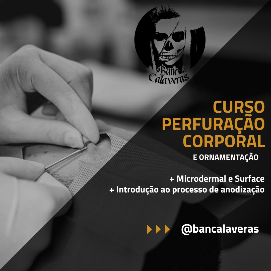 Curso de Perfuração Corporal e Ornamentação 